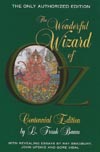 The Wonderful Wizard of Oz:  Centennial Edition